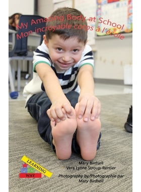 按需印刷My Amazing Body at School/Mon incroyable corps a` l'e`cole[9781944764784]