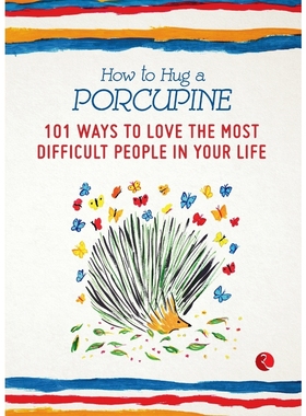 按需印刷How to Hug a Porcupine[9788129139887]