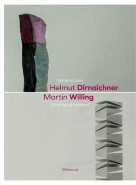 预订【德语】 Farbe im Stein - Schwingungen im Metall. Helmut Dirnaichner und Martin Willing:Katalog zur Ausstellung Muse
