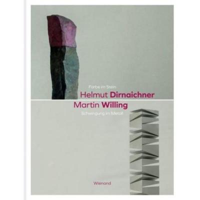 预订【德语】 Farbe im Stein - Schwingungen im Metall. Helmut Dirnaichner und Martin Willing:Katalog zur Ausstellung Muse