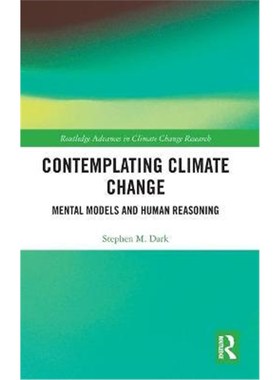 按需印刷Contemplating Climate Change:Mental Models and Human Reasoning[9781138600003]