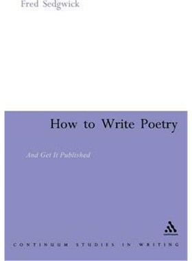 按需印刷不退不换How to Write Poetry:And Get it Published[9780826479136]