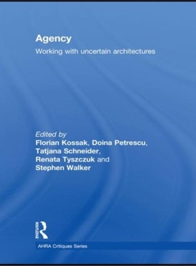 预订Agency:Working With Uncertain Architectures[9780415566018]
