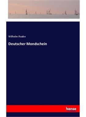 预订【德语】Deutscher Mondschein[9783337355067]