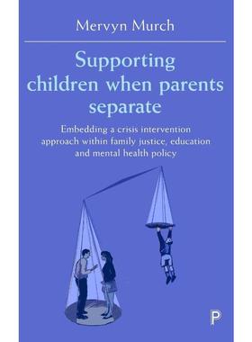 按需印刷Supporting children when parents separate[9781447345947]