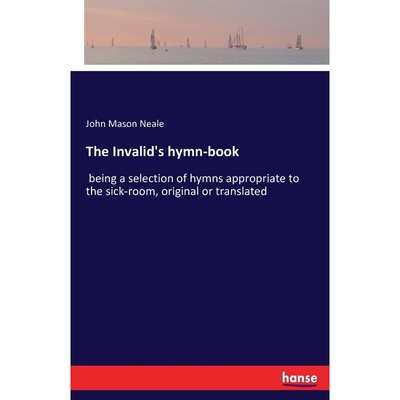 按需印刷不退不换The Invalid's hymn-book[9783741196287]