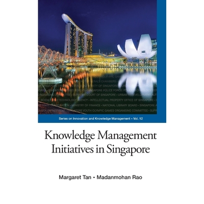 按需印刷Knowledge Management Initiatives in Singapore[9789814467803]