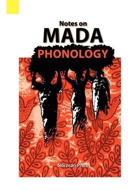 按需印刷Notes on Mada Phonology[9780883126004]