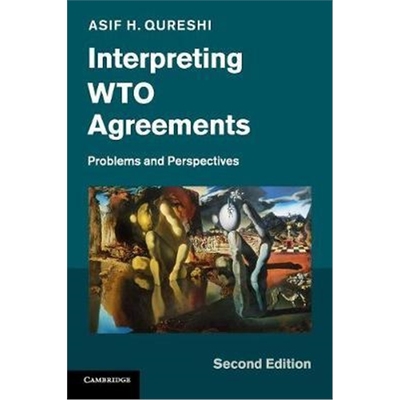 按需印刷Interpreting WTO Agreements:Problems and Perspectives[9781107618480]