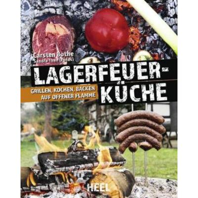 预订不退不换德语 Lagerfeuerküche:Grillen, Kochen, Backen auf offener Flamme