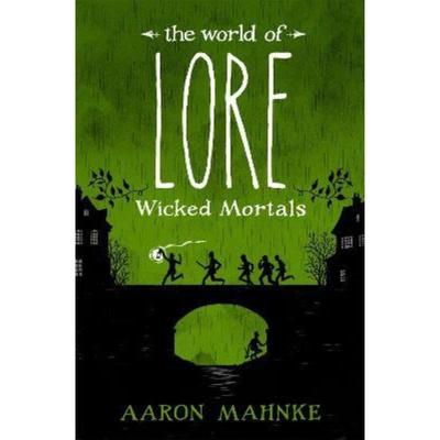预订The World of Lore, Volume 2: Wicked Mortals:Now a major online streaming series