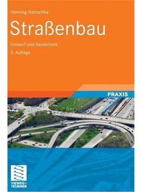 预订【德语】 Stra?enbau:Entwurf und Bautechnik