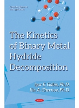 预订Kinetics of Binary Metal Hydride Decomposition