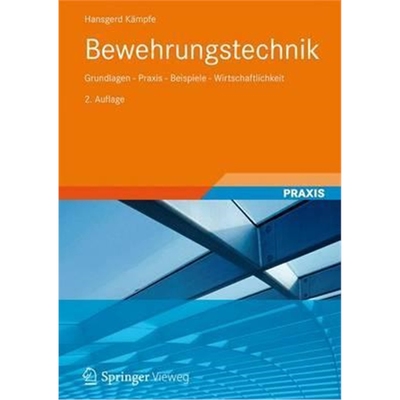 预订Bewehrungstechnik:Grundlagen - Praxis - Beispiele - Wirtschaftlichkeit