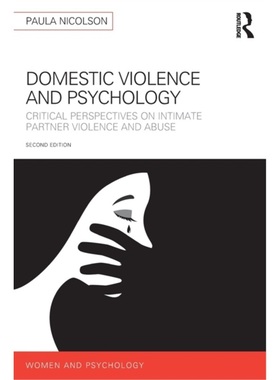 预订Domestic Violence and Psychology:Critical Perspectives on Intimate Partner Viole[9780815385233]