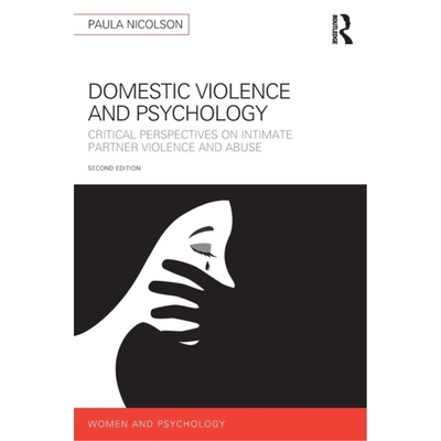 预订Domestic Violence and Psychology:Critical Perspectives on Intimate Partner Viole[9780815385233]