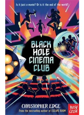Black Hole Cinema Club 黑洞影院俱乐部 儿童奇幻冒险小说 Christopher Edg 平装