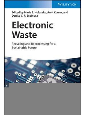 预订Electronic Waste - Recycling and Reprocessing for a Sustainable Future