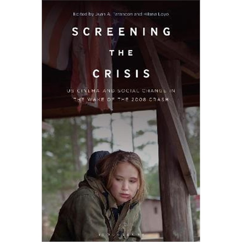 crisis:us cinema and social change in the wake of the 2008 crash
