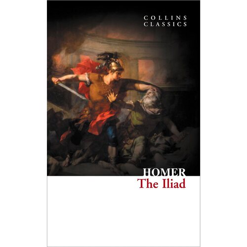 现货 伊利亚特 Iliad    荷马 Collins Classics 文学小说 平装 英文原版 上海外文 9780007902149