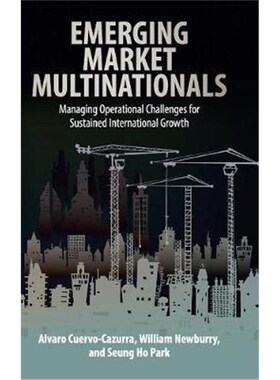 按需印刷不退不换Emerging Market Multinationals:Managing Operational Challenges for Sustained International Growth[978110