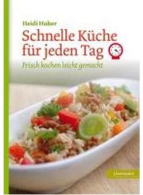 预订【德语】 Schnelle Küche für jeden Tag:Frisch kochen leicht gemacht