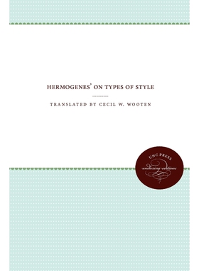 按需印刷不退不换Hermogenes' On Types of Style[9780807866450]