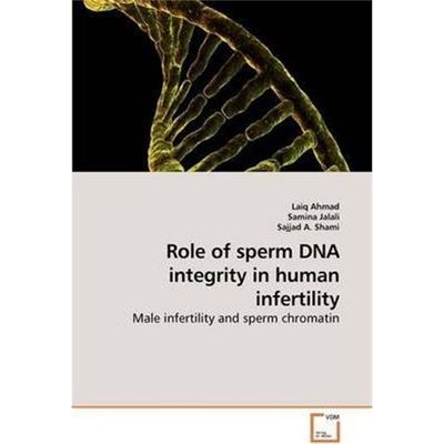 按需印刷Role of sperm DNA integrity in human infertility[9783639193961]