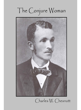 按需印刷The Conjure Woman[9780359878895]