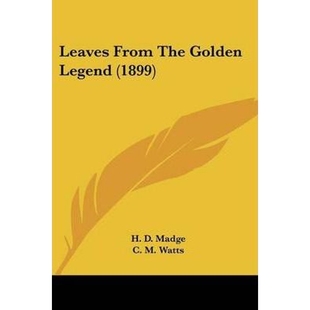 1899 Golden Legend 9781104097745 From 按需印刷Leaves The
