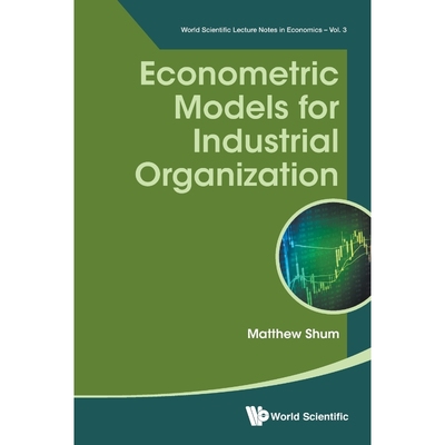 按需印刷Econometric Models for Industrial Organization[9789813209008]