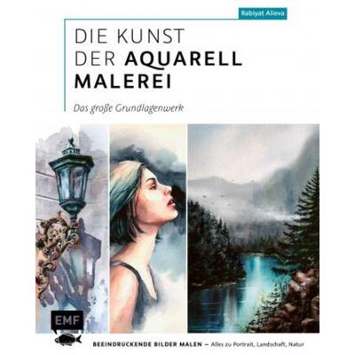 预订【德语】 Die Kunst der Aquarellmalerei - Das große Grundlagenwerk:Beeindruckende Bilder male