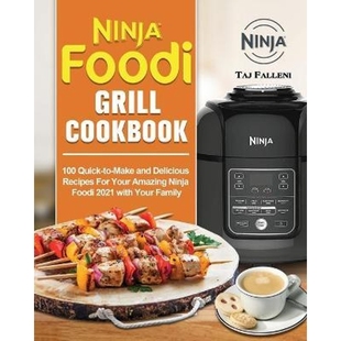 预订Ninja and Amazing Delicious Recipes 100 Famil 2021 with Cookbook Quick Make Your For Ninja Grill Foodi
