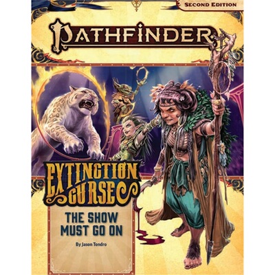 预订不退不换Pathfinder Adventure Path: The Show Must Go On (Extinction Curse 1 of 6) (P2)[9781640782013]
