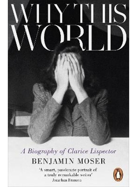预订Why This World:A Biography of Clarice Lispector