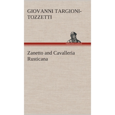按需印刷Zanetto and Cavalleria Rusticana[9783849514495]