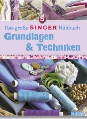 预订【德语】 Das große SINGER Nähbuch - Grundlagen & Techniken:Die Nähschule für Anfän