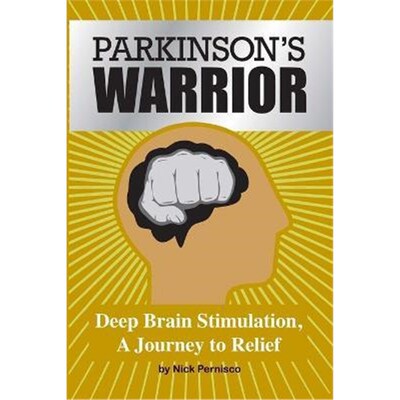 按需印刷不退不换Parkinson's Warrior:Deep Brain Stimulation, A Journey to Relief[9781087886787]