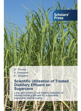 按需印刷Scientific Utilization of Treated Distillery Effluent on Sugarcane[9783639700558]