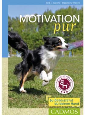 预订【德语】 Motivation pur:So begeisterst du deinen Hund