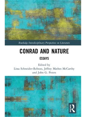 按需印刷不退不换Conrad and Nature:Essays[9781138710122]