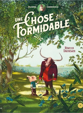 Une chose formidable