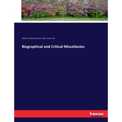按需印刷不退不换Biographical and Critical Miscellanies[9783337015763]