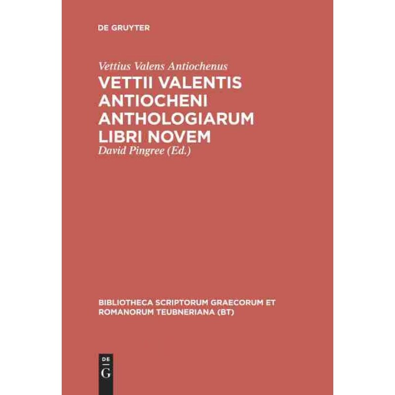 按需印刷不退不换DEG Vettii Valentis Antiocheni anthologiarum libri novem[9783598718786]