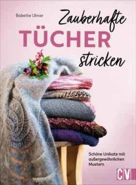 预订【德语】 Zauberhafte Tücher stricken:Schöne Unikate mit außergewöhnlichen Mustern