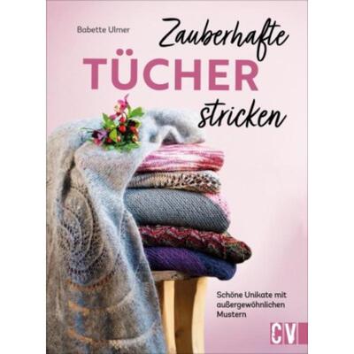 预订不退不换德语 Zauberhafte Tücher stricken:Schöne Unikate mit außergewöhnlichen Mustern