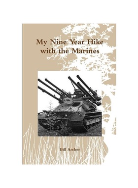 按需印刷My Nine Year Hike with the Marines[9781300656746]