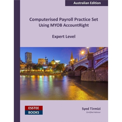 按需印刷Computerised Payroll Practice Set Using MYOB AccountRight[9780994598820]
