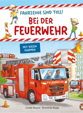 预订【德语】Fahrzeuge sind toll! - Bei der Feuerwehr[9783328301011]
