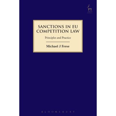 按需印刷不退不换Sanctions in EU Competition Law[9781509907038]